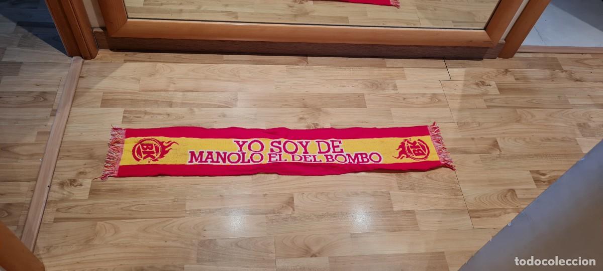 Segunda mano: BUFANDA ESPA&Ntilde;A YO SOY DE MANOLO EL DEL BOMBO - Foto 11