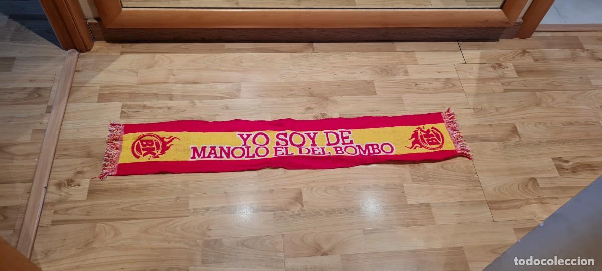 Segunda mano: BUFANDA ESPA&Ntilde;A YO SOY DE MANOLO EL DEL BOMBO - Foto 12