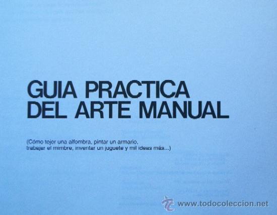 Segunda mano: GUIA PRACTRICA DE ARTE MANUAL - Foto 2