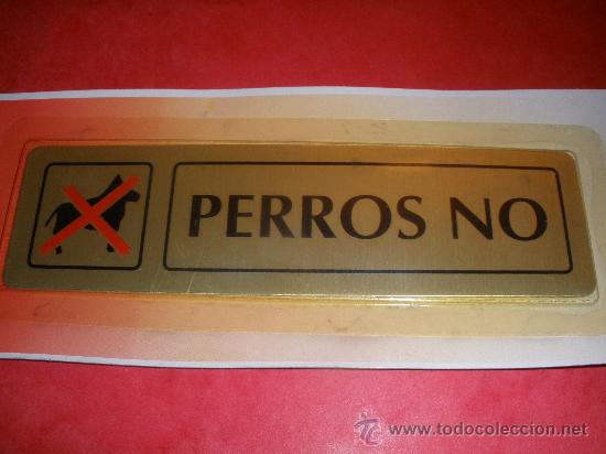 Segunda mano: Se&ntilde;al adhesiva, perros no. - Foto 1