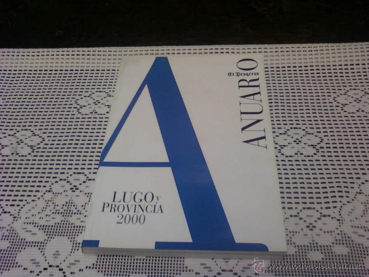 Segunda mano: ANUARIO DIARIO EL PROGRESO. LUGO Y PROVINCIA 2000 - Foto 1