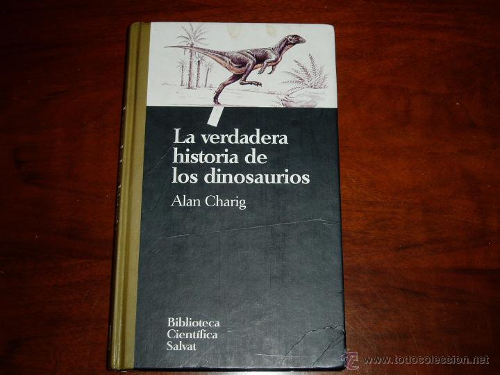 Segunda mano: La Verdadera Historia de los Dinosaurios - Foto 1