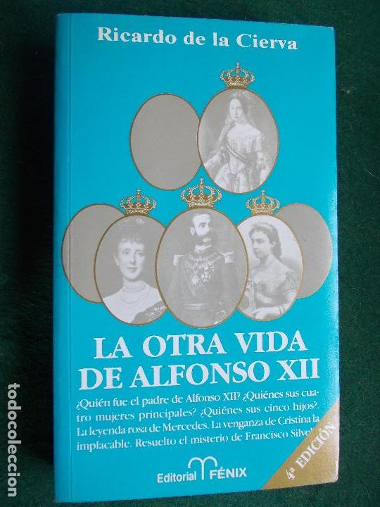 Segunda mano: La otra vida de Alfonso XII - Foto 1