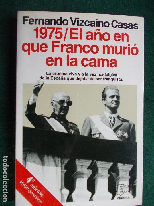 Segunda mano: 1.975 el a&ntilde;o que muri&oacute; Franco en la cama - Foto 1