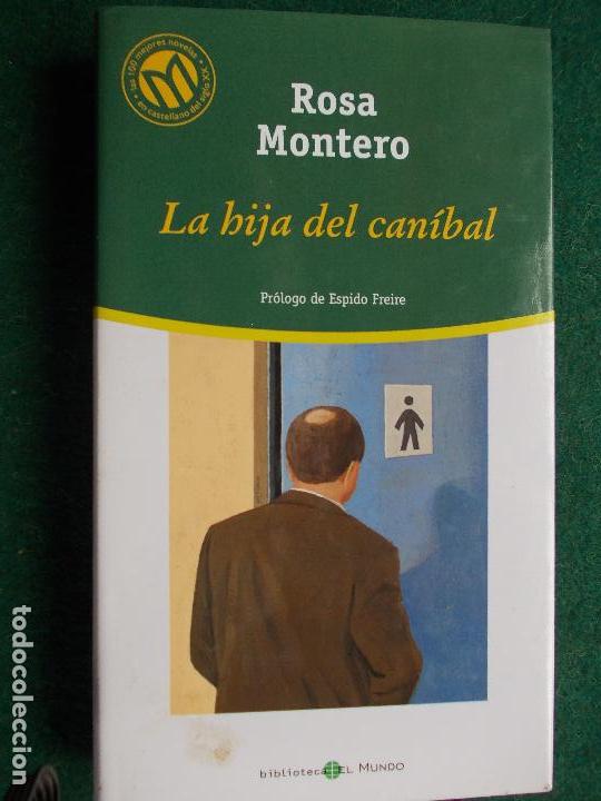 Segunda mano: Rosa Montero  . La hija del canibal - Foto 1