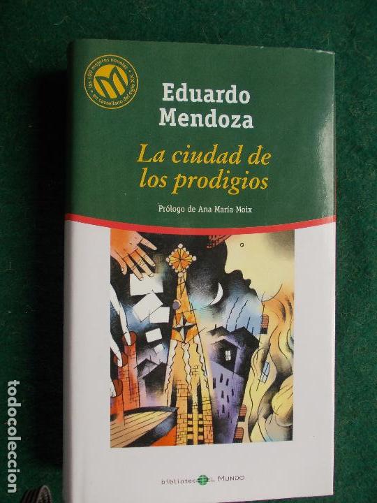 Segunda mano: Eduardo Mendoza   La ciudad de los prodigios - Foto 1