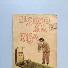 Segunda Mano: EL SEXO ME DA RISA, JORGE M. ISAAC. TERCER TOMO. MÉXICO D.F