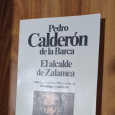 Segunda Mano: LIBRO PEDRO CALDERON DE LA BARCA: EL ALCALDE DE ZALAMEA