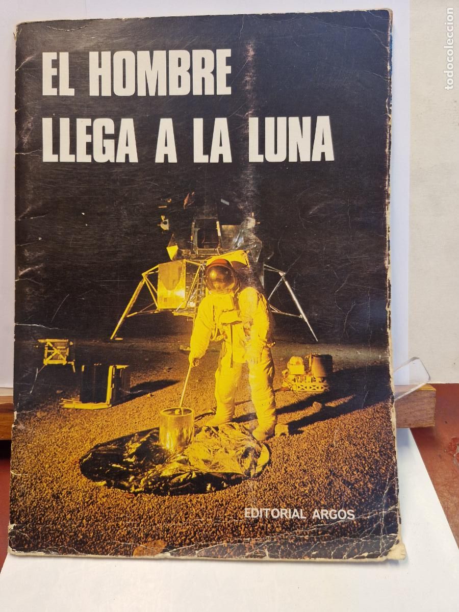 Segunda mano: EL HOMBRE LLEGA A LA LUNA. EDITORIAL ARGOS. - Foto 1