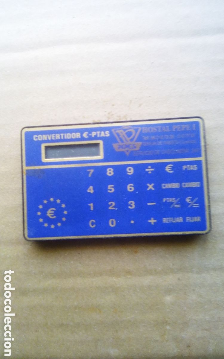 Segunda Mano: Calculadora convertidor euros pesetas. Publicitaria Hostal Pepe I, Graja de Iniesta. Mide 52 x 85 mm