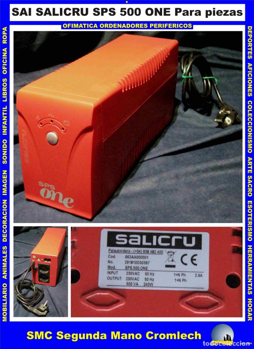 Segunda mano: SAI SALICRU SPS 500 ONE Para piezas o Reparar.