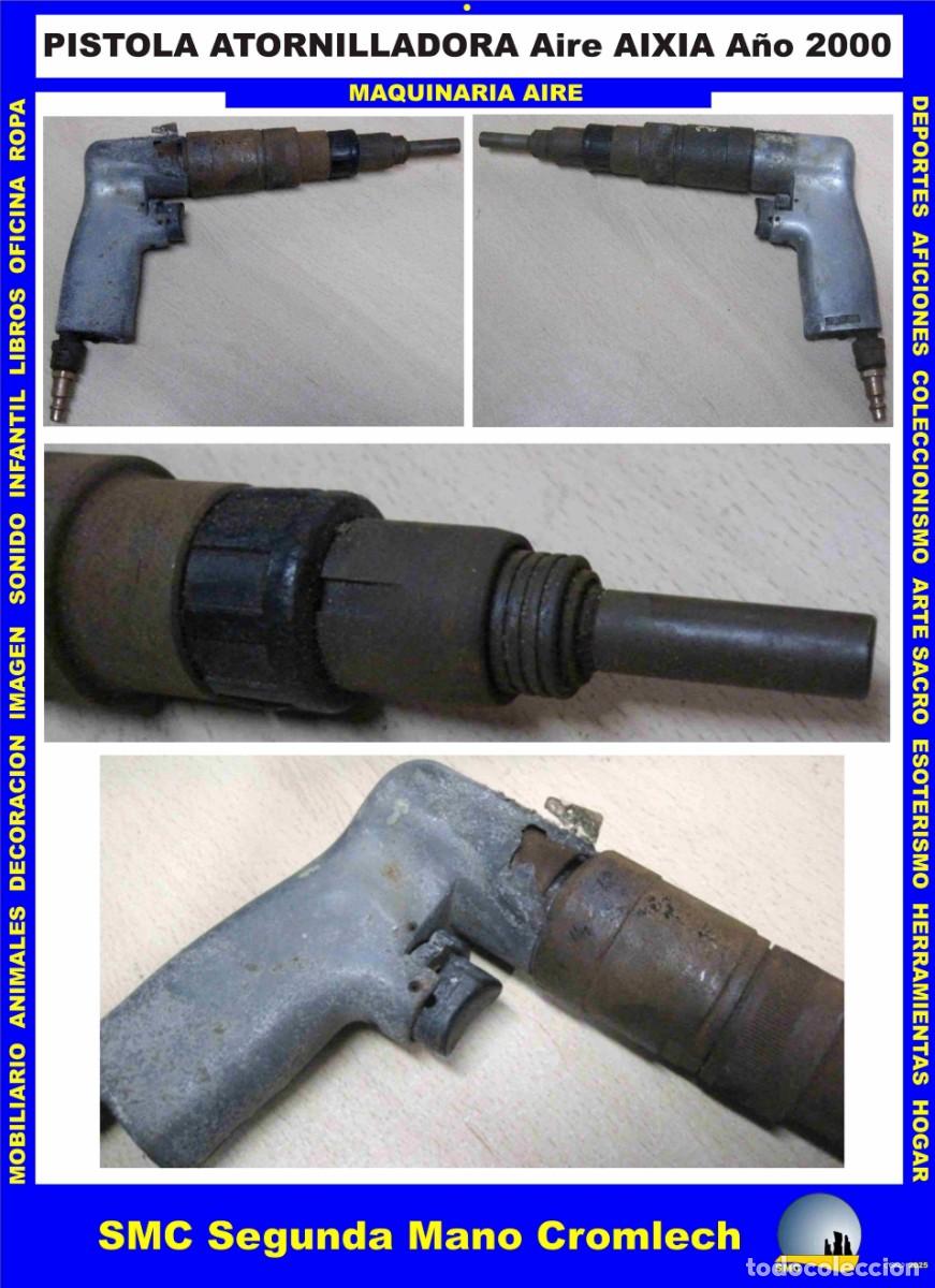 Segunda mano: ATORNILLADOR PISTOLA AIRE con desconexi&oacute;n AIXIA A&ntilde;o 2000 Oxidada pero Funcionando.