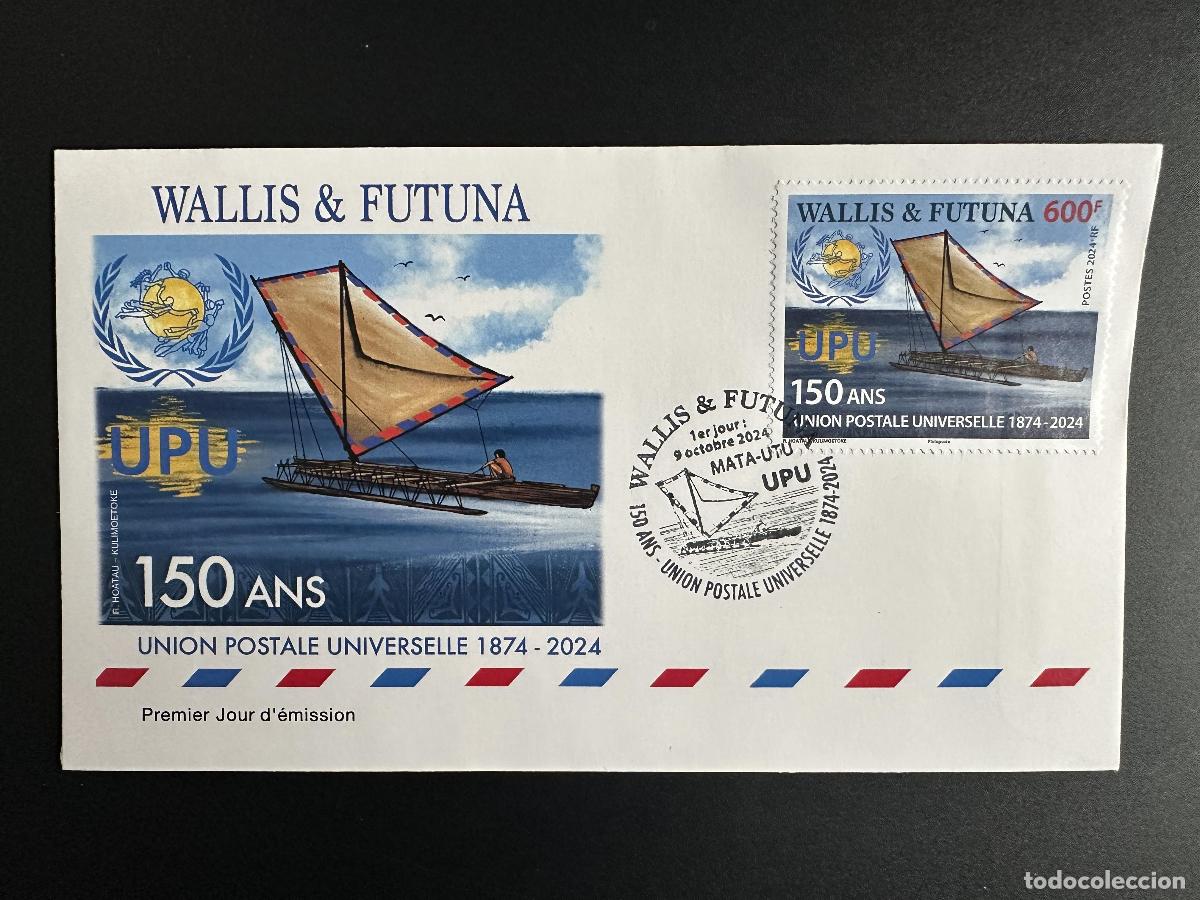 Sellos: Wallis y Futuna 2024 Mi.? La FDC cumple 150 a&ntilde;os de Uni&oacute;n Postal Universal UPU