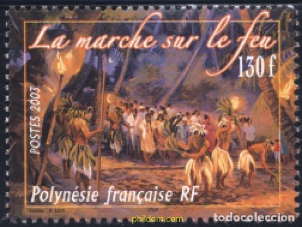 Sellos: 136926 MNH POLINESIA FRANCESA 2003 MARCHA SOBRE EL FUEGO
