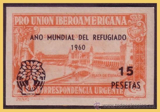 Sellos: 1960 A&ntilde;o Mundial del Refugiado, + 15 ptas sobre 582s * *