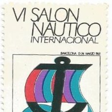 Sellos: VIÑETA VI SALÓN NAUTICO INTERNACIONAL BARCELONA 1968. Lote 44863021