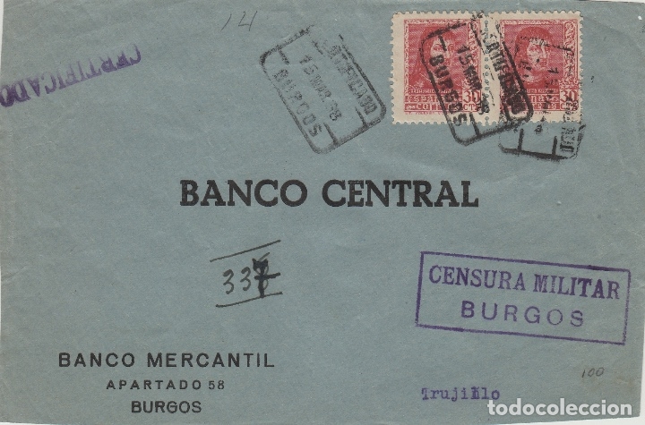  BURGOS - CENSURA MILITAR - CERTIFICADO , BANCO CENTRAL -FRONTAL DE CARTA E. ESPAÑOL (Sellos - España - II Centenario De 1.950 a 1.975 - Cartas)