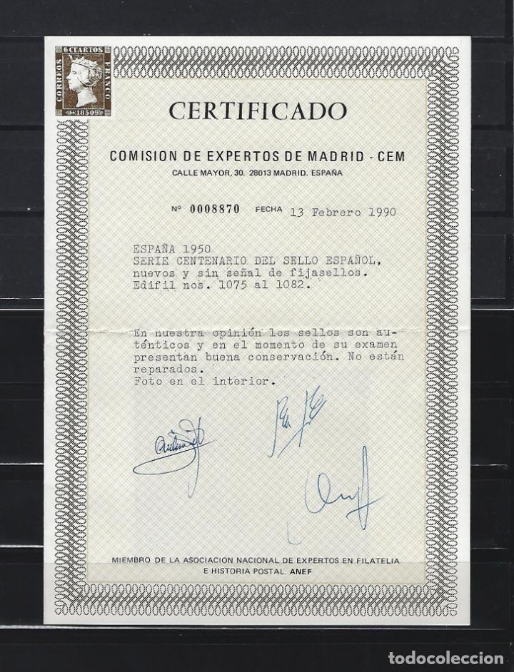 Sellos: 1075/82 CENTENARIO SELLO ESPA&Ntilde;OL ISABEL II CERTIFICADO CEM - Foto 3