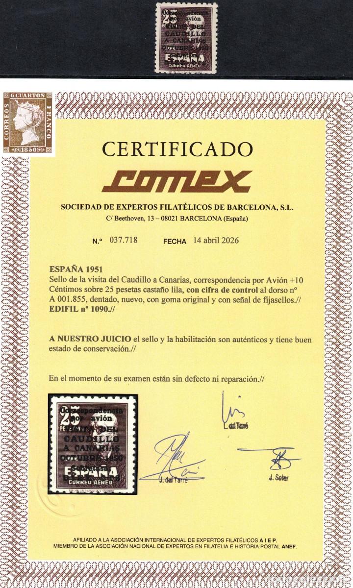 Sellos: ESPA&Ntilde;A VISITA DEL CAUDILLO A CANARIAS * 1090 - A&Ntilde;O 1951 - CERTIFICADO COMEX - MH