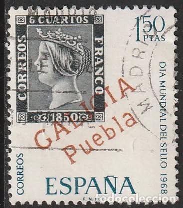 Sellos: Espa&ntilde;a 1968 Edifil 1869 Sello &ordm; Dia Mundial del Sello Galicia Puebla Marcas Preflilatelicas