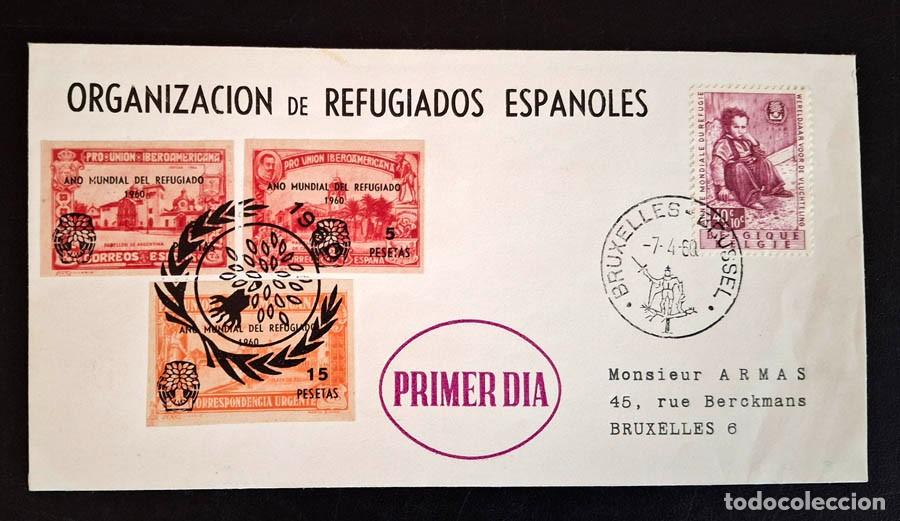 Sellos: Primer D&iacute;a de 1960, Organizaci&oacute;n de Refugiados Espa&ntilde;oles en el exilio. A&ntilde;o Mundial del Refugiado