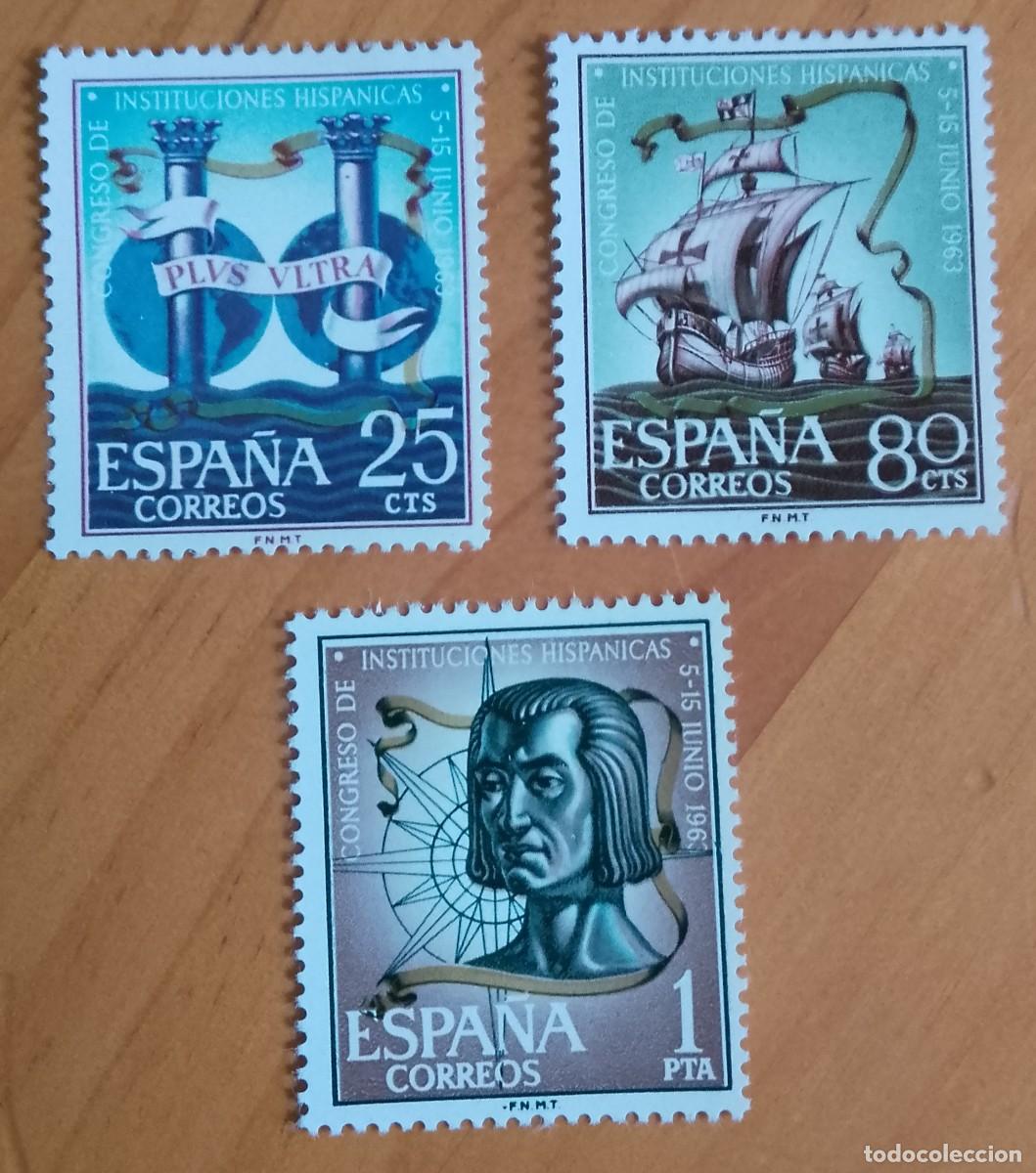 Sellos: SERIE, A&Ntilde;O 1963 - EDIFIL 1513, 1514 Y 1515 - CONGRESO DE INSTITUCIONES HISP&Aacute;NICAS