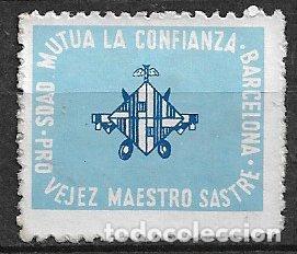 Sellos: VI&Ntilde;ETAS. Sociedad Mutua La confianza. Barcelona (*) Pro Vejez maestro sastre