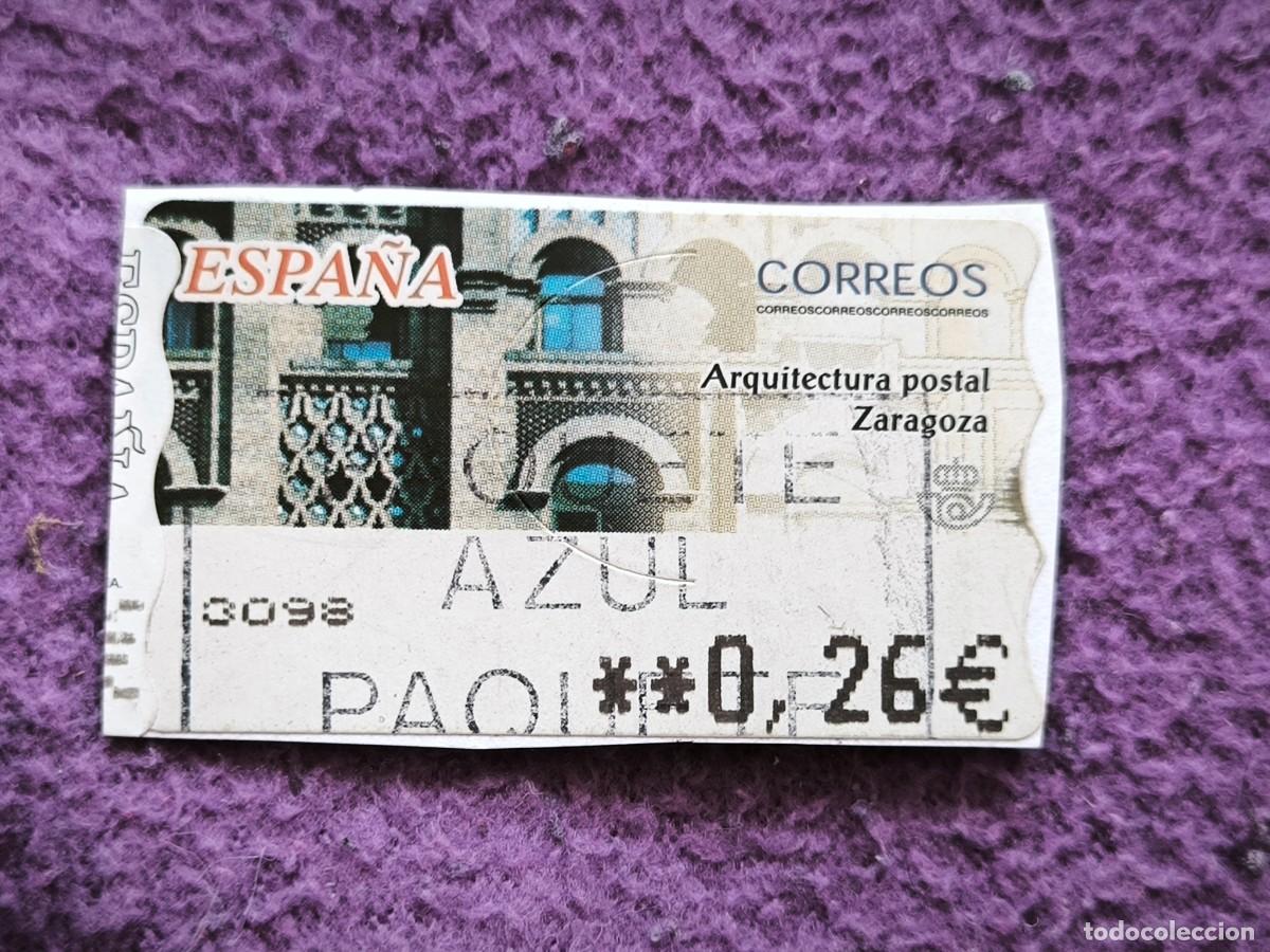 Sellos: Sello ATM Espa&ntilde;a Arquitectura Postal Zaragoza Correos Etiqueta Postal 0,26 &euro;