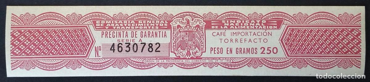 Sellos: Precinta 250 gr. de Caf&eacute; Importaci&oacute;n Torrefacto 1958
