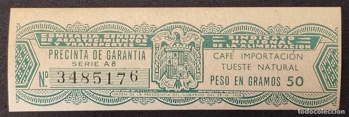 Sellos: Precinta 50 gr. de Caf&eacute; Importaci&oacute;n Tueste Natural 1958