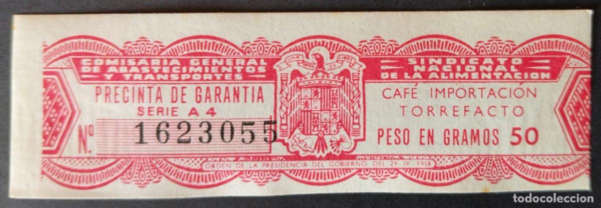 Sellos: Precinta 50 gr. de Caf&eacute; Importaci&oacute;n Torrefacto 1958