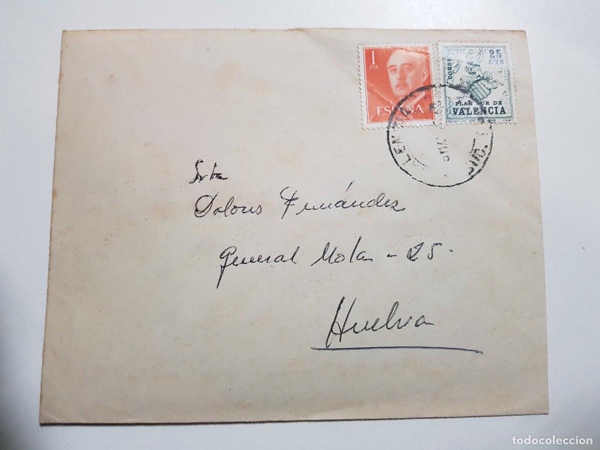 Sellos: Sobre circulado Plan Sur Valencia 1963 sello 25 cts Edifil VAL1 Franco 1 pta Huelva