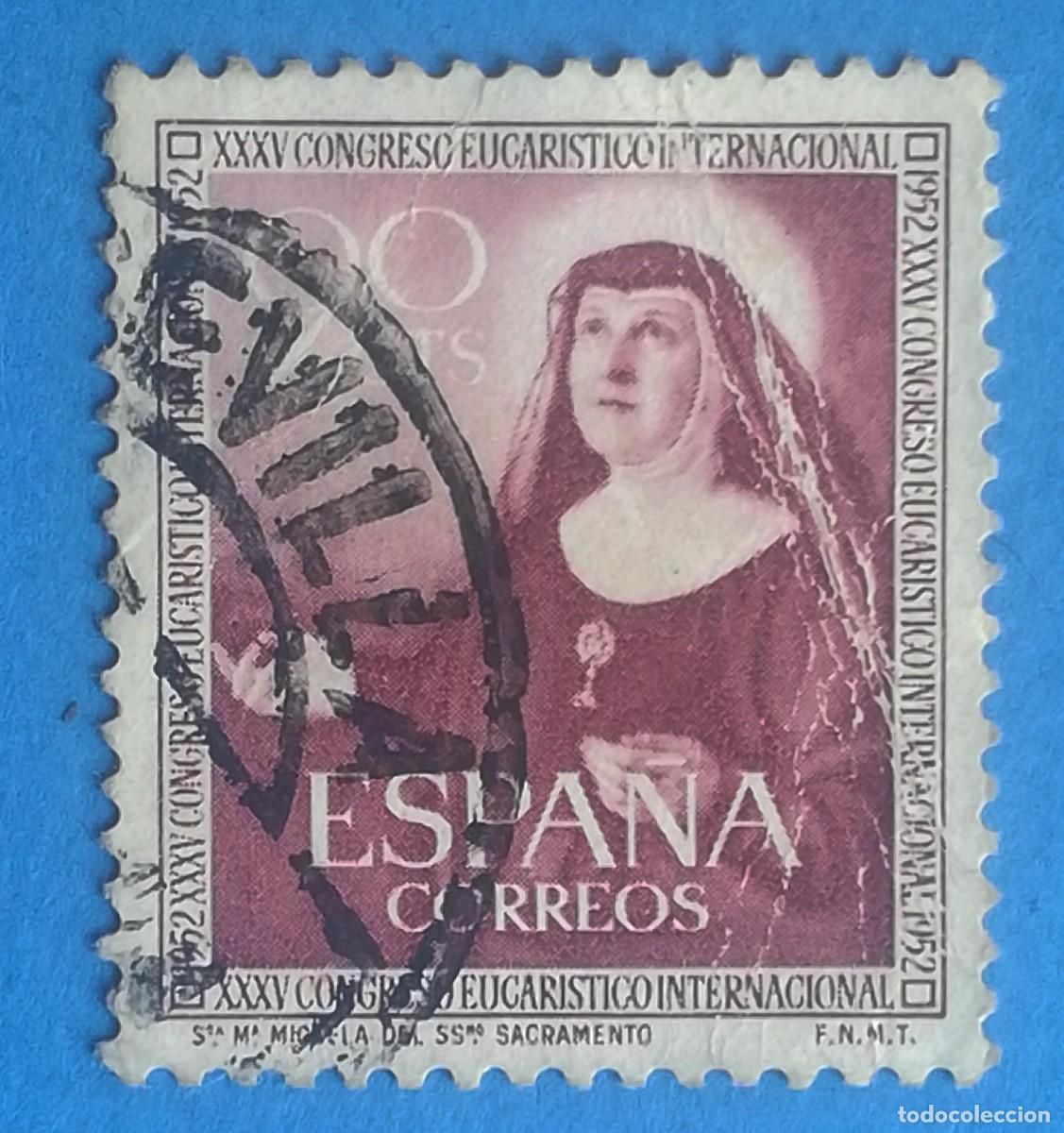 Sellos: XXXV Congreso Eucar&iacute;stico Internacional. Santa Mar&iacute;a Micaela del Sant&iacute;simo Sacramento. Edifil 1116.