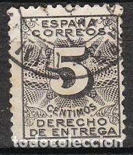 Sellos: EDIFIL 592, dERECHO DE ENTREGA, USADO - Foto 1