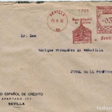 Francobolli: CARTA DE SEVILLA A JEREZ CON FRANQUEO MECANICO DE BANESTO AÑO 1932. Lote 342544278