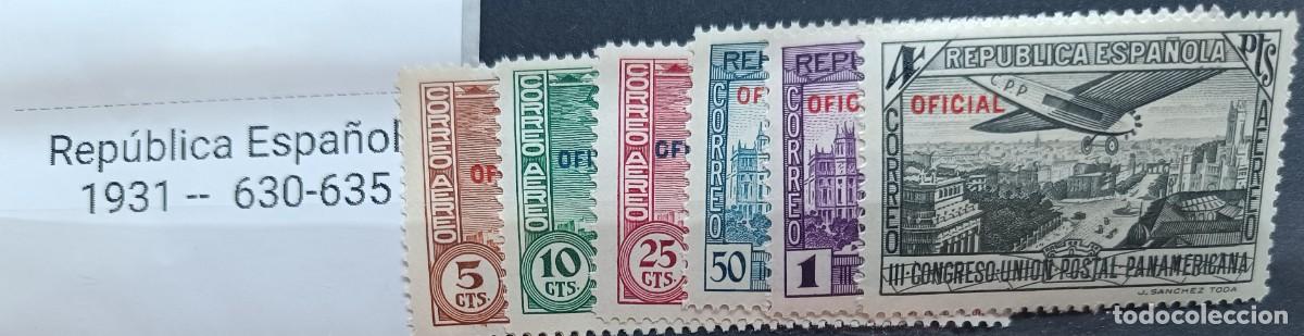 Sellos: Espa&ntilde;a 630/635 Rep&uacute;blica 1931 Congreso Uni&oacute;n Postal Panamericana. Oficial Nuevo sin fijasello **MNH