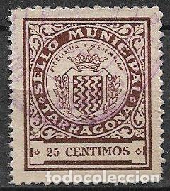 Sellos: FISCALES, Sello Municipal, Tarragona, 25 cts. casta&ntilde;o (o)