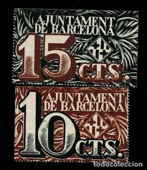 Sellos: A7-1 Ajuntament de Barcelona Pareja de Billetes locales de 10 y 15 cts. SIN CIRCULAR Ver