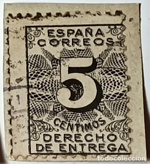 Sellos: SELLO ESPA&Ntilde;A 5 C&Eacute;NTIMOS &rdquo;DERECHO DE ENTREGA&rdquo; - A&Ntilde;O 1931