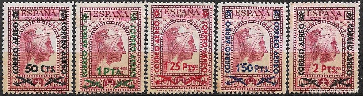Sellos: Rep&uacute;blica Espa&ntilde;ola 1938 Montserrat, habilitado correo a&eacute;reo, EDIFIL n&ordm; 782 a 786 * * lujo