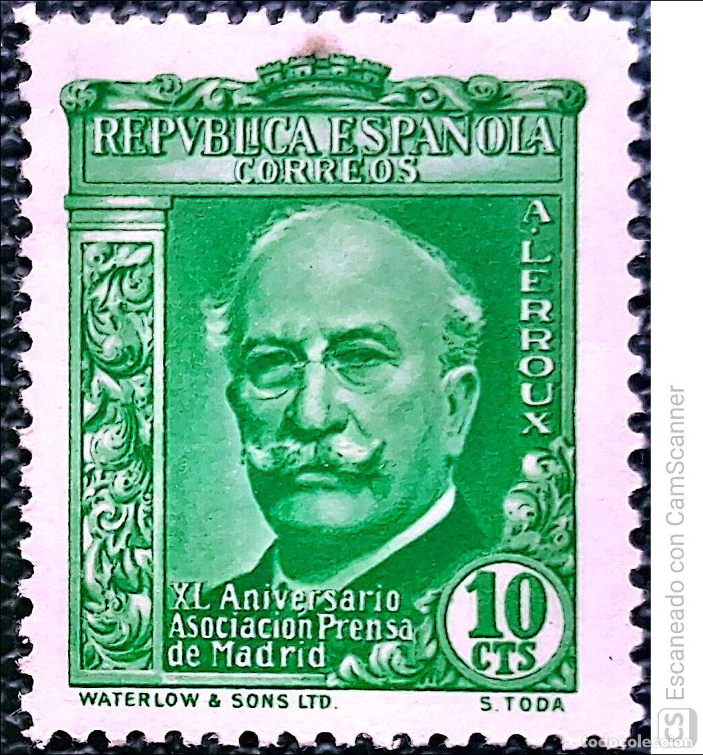 Sellos: Espa&ntilde;a. 698 XL Aniversario Asociaci&oacute;n de la Prensa: Alejandro Lerroux. 1936. Sellos nuevos y numera