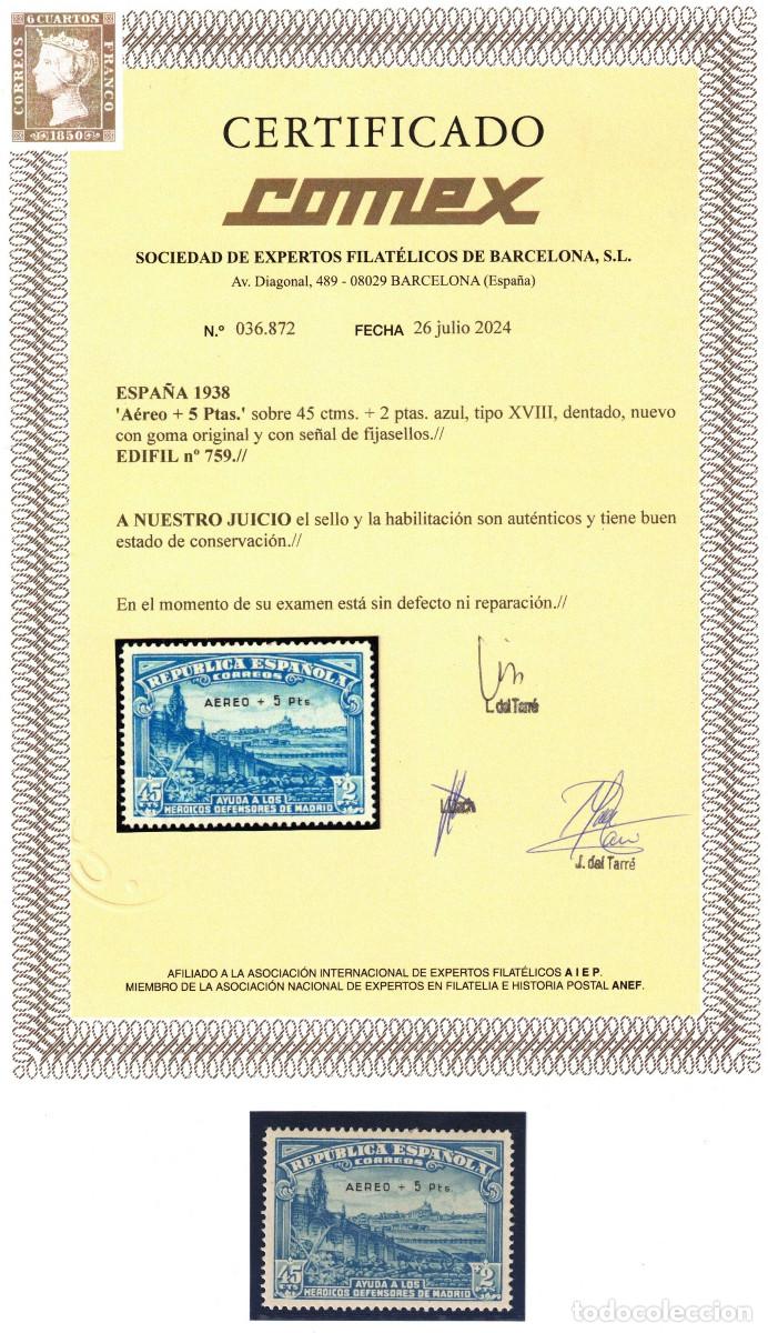 Sellos: ESPA&Ntilde;A DEFENSA DE MADRID * 759 - A&Ntilde;O 1938 - CERTIFICADO COMEX - MH