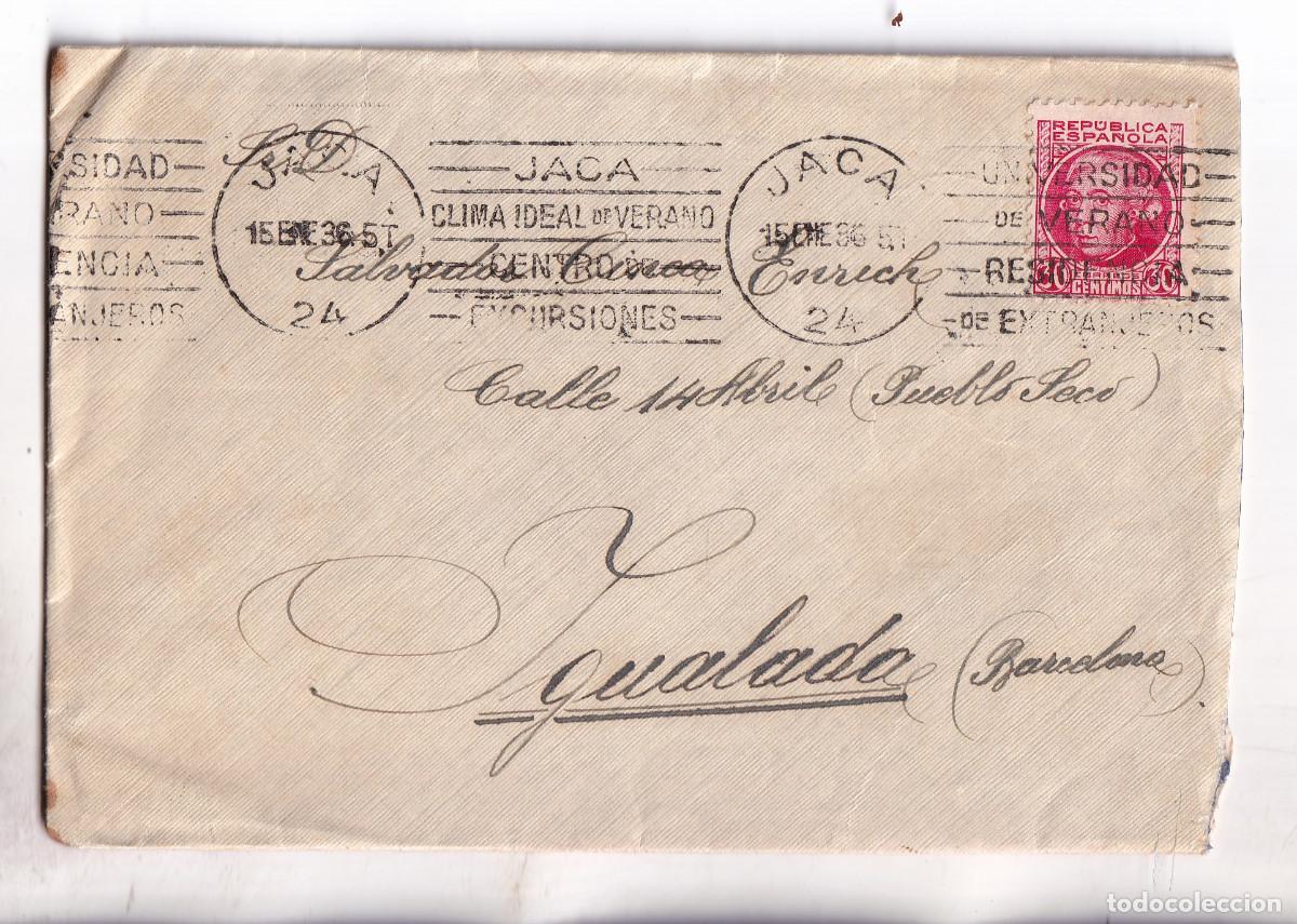 Sellos: SOBRE CON LA CARTA. JACA. HUESCA. 1936. RODILLO CLIMA IDEAL DE VERANO