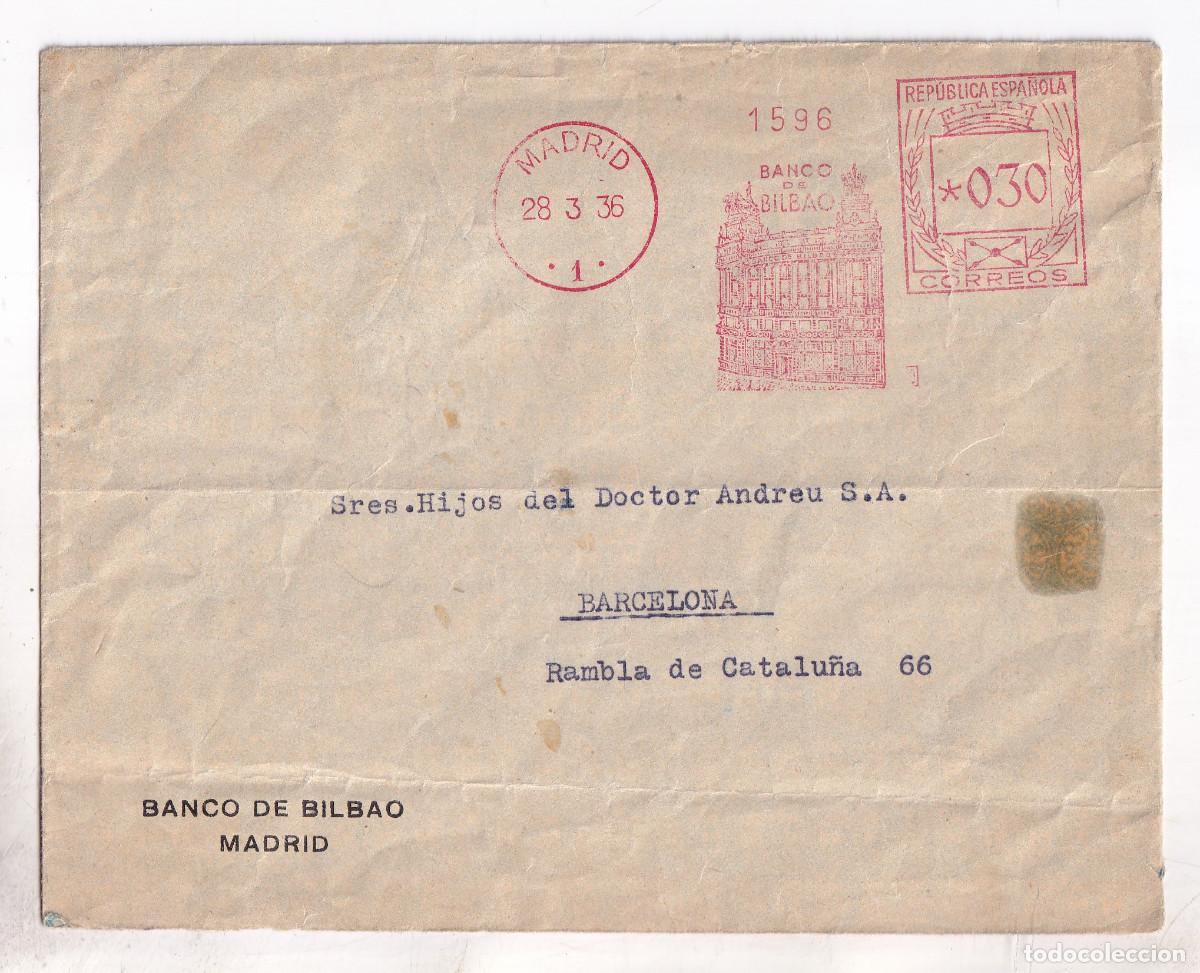 Sellos: SOBRE. FRANQUEO MEC&Aacute;NICO. BANCO DE BILBAO. MADRID A BARCELONA. 1936