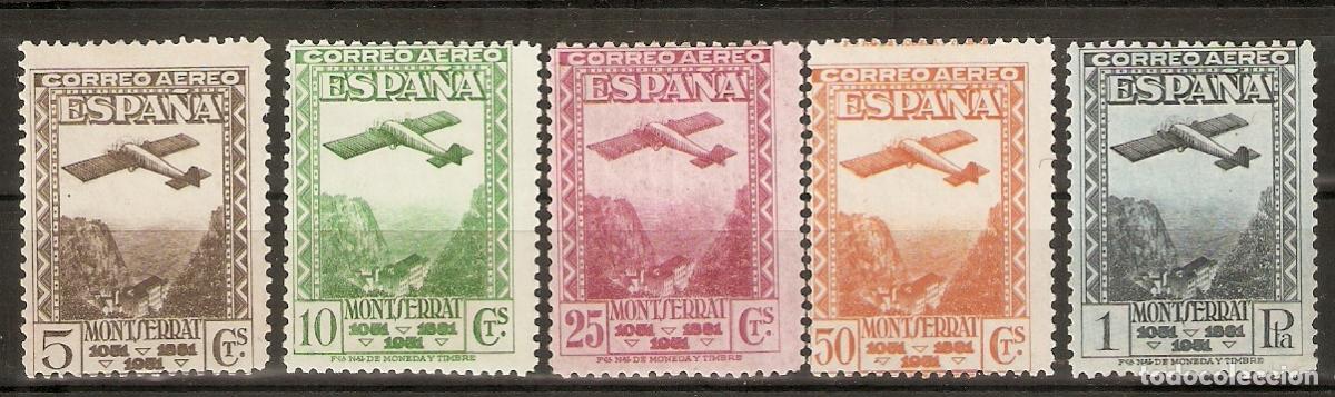 Stamps: ESPA&Ntilde;A 1931 MONSERRAT AEREA EDIFIL 650/4* CON FIJASELLOS
