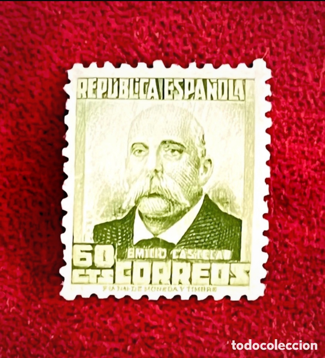 Sellos: Sello II Rep&uacute;blica Espa&ntilde;ola Homenaje Emilio Castelar