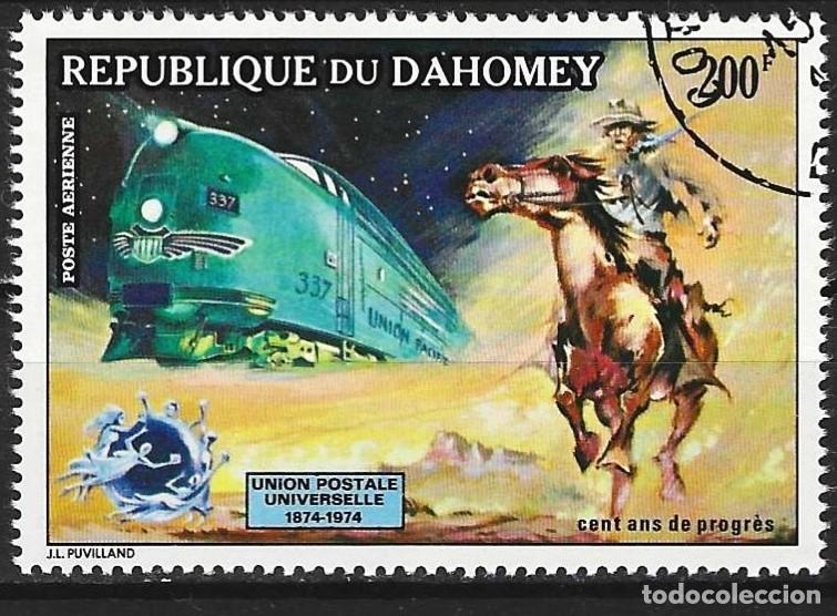 Sellos: Dahomey 1974 - Mi 584A - YT Pa 218E - La U.P.U. : Locomotora ( A&eacute;reo )