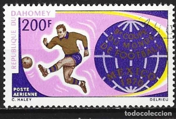 Sellos: Dahomey 1970 - Mi 416 - YT Pa 126 - Copa del muindo de futb&oacute;l en Mexico ( A&eacute;reo )