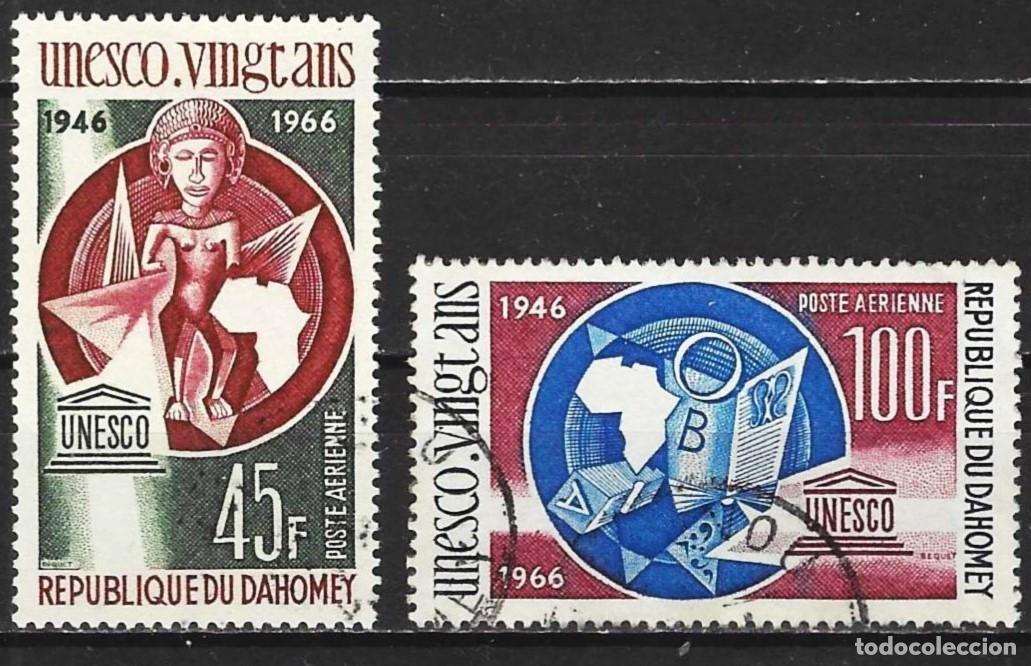 Sellos: Dahomey 1966 - Mi 291 y 292 - YT Pa 48 y 49 - UNESCO ( A&eacute;reo )