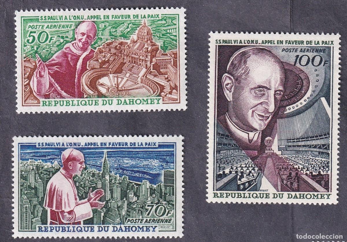 Sellos: DAHOMEY (BENIN) Yvert PA n&deg; 43 &agrave; 45 ** appel de Paul VI pour la paix